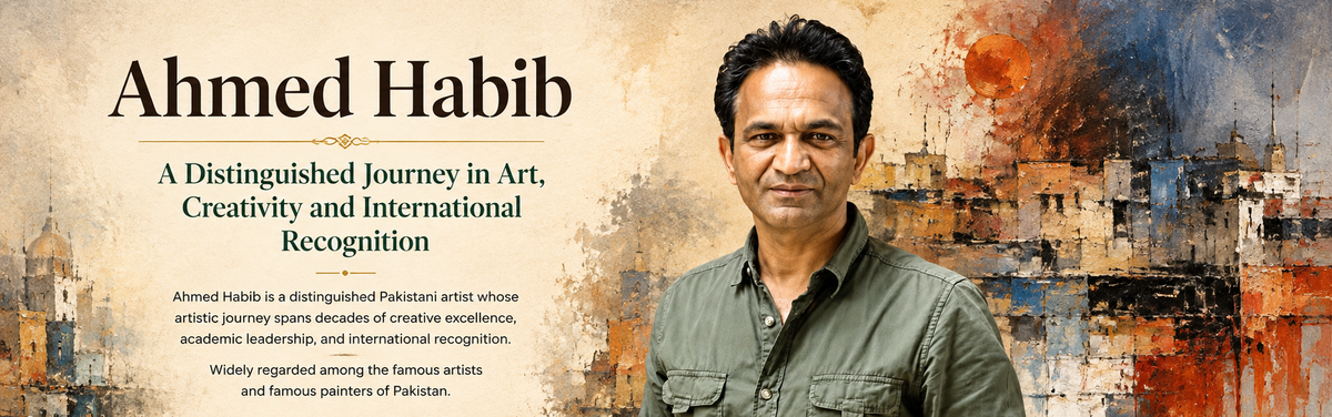 Ahmed Habib, Semi-Abstract Architectural Paintings of Old Lahore and Historic Pakistan