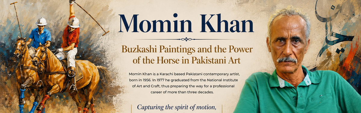 Momin Khan, Buzkashi Paintings and the Power of the Horse in Pakistani Art
