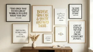 Cozy room with framed motivational quotes and warm tones showcasing typography art in an inspiring ambiance.